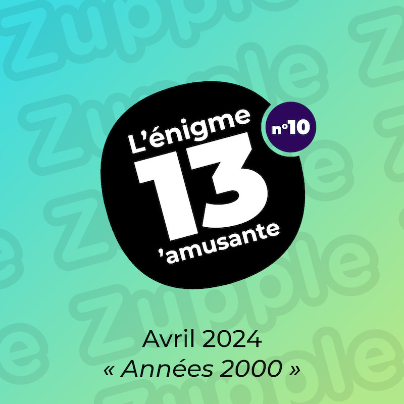 Thème de l’énigme d’avril 2024 : « Années 2000 »