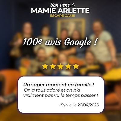 On a reçu notre 100e avis Google ! Sylvie est passé voir Mamie Arlette en avril et a laissé ce commentaire « Un super moment en famille ! On a tous adoré et on n’a vraiment pas vu le temps passer ! »