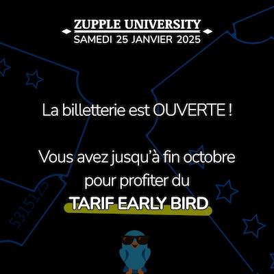 La billetterie pour la Zupple University est ouverte ! Vous avez jusqu’à la fin du mois d’octobre 2024 pour profiter d’un tarif early bird.