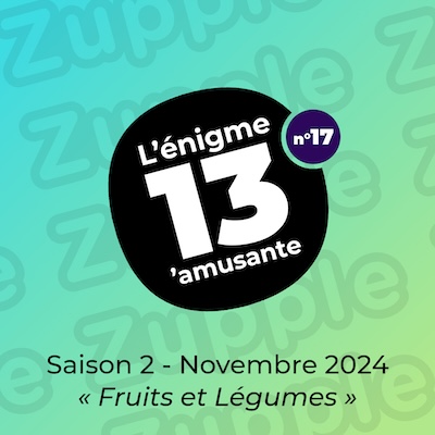 Thème de l’énigme de novembre 2024 (Saison 2) : « Fruits et Légumes »