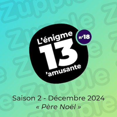 Thème de l’énigme de décembre 2024 (Saison 2) : « Père Noël »