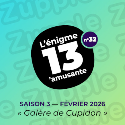 Thème de l’énigme de février 2026 : « Galère de Cupidon »