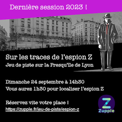 Le Jeu de piste « Sur les traces de l’espion Z » est un jeu de piste sur la Presqu’île de Lyon où vous aurez 1h30 pour localiser l’espion Z. Il revient le Dimanche 24 septembre à 14h30, et c’est la dernière session de 2023. Réservez votre place !