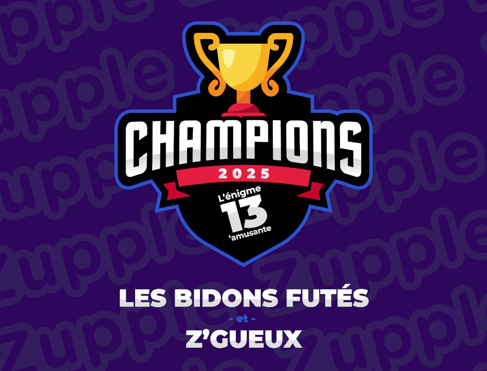 Les grands champions des énigmes 13’amusantes 2025 sont : Les Bidons Futés et Les Z’Gueux !