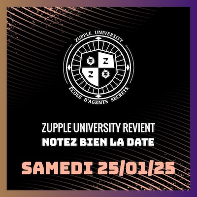 Zupple University, l’école d’agent secret en ligne, revient pour une 5e édition inédite. Réservez votre samedi 25 janvier 2025.