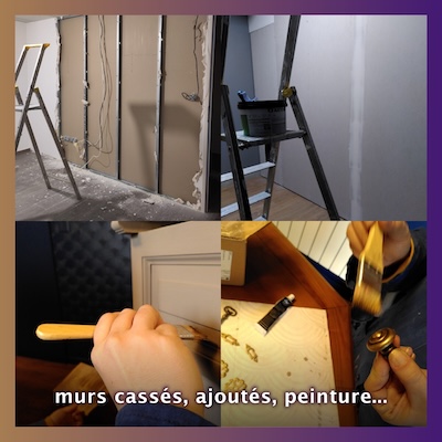 murs cassés, ajoutés, peinture…