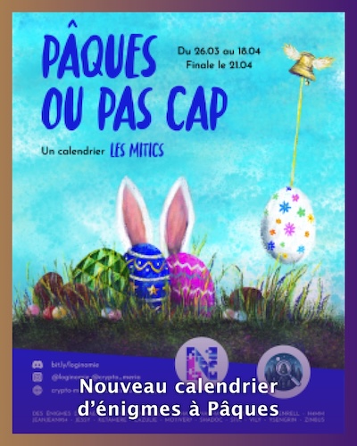 Pâques ou pas cap, nouveau calendrier d’énigmes à Pâques