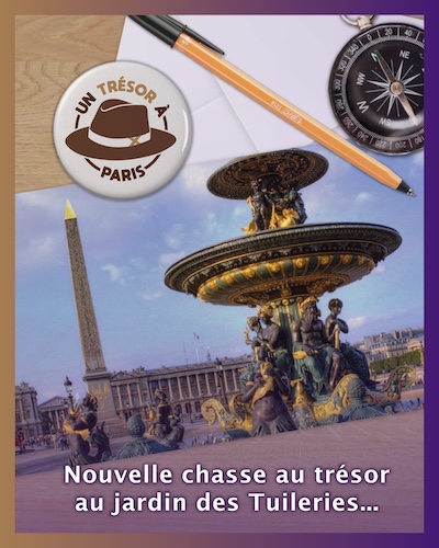 Nouvelle chasse au trésor de Un Trésor à Paris, au jardin des Tuileries…